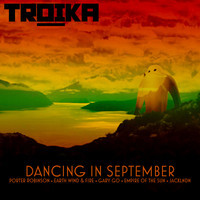 Dancing In September (Mashup) – By Troika